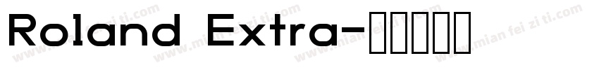 Roland Extra字体转换
